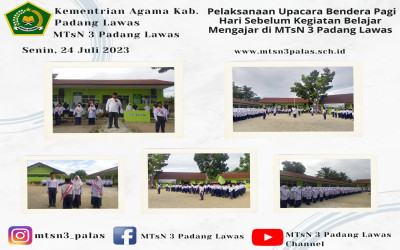 Pelaksanaan Upacara Bendera Pagi Hari Di MTsN 3 Padang Lawas